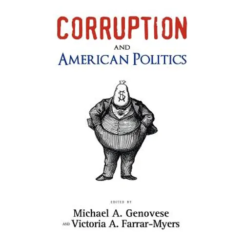 Corruption and American Politics