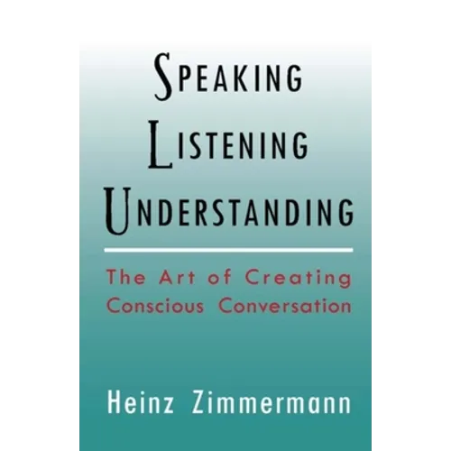 Speaking, Listening, Understanding