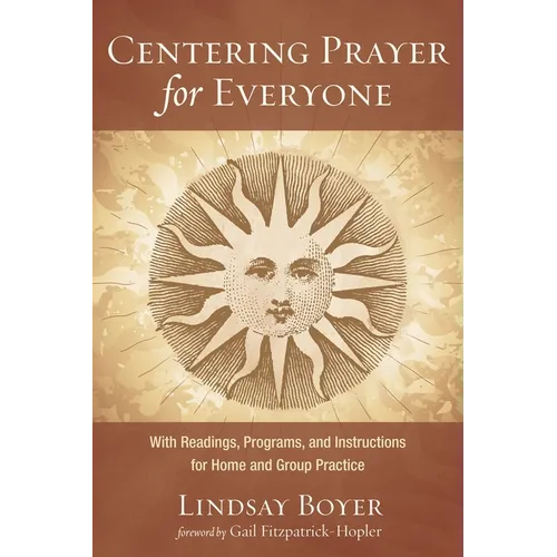 Centering Prayer for Everyone