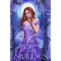 Of Thorns and Shadows