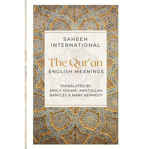The Qur'an - English Meanings