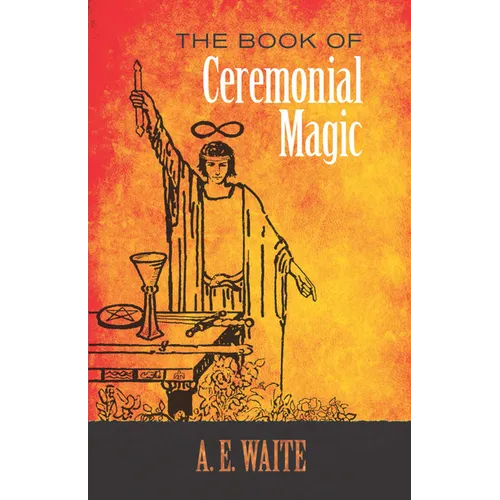 The Book of Ceremonial Magic