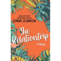 The Relationtrip: A Slow Burn Vacation Romance