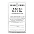 The Domestic Life of the Jersey Devil: or, BeBop's Miscellany