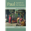 Paul Apostle to the Nations: An Introduction