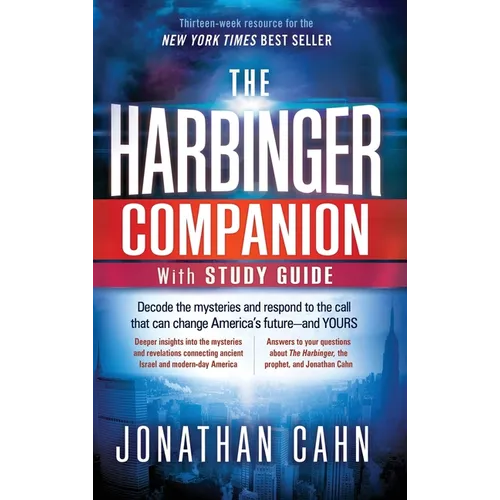 The Harbinger Companion With Study Guide: Decode the Mysteries and Respond to the Call that Can Change America's Future-and Yours