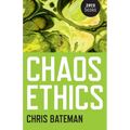 Chaos Ethics
