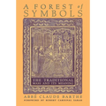 A Forest of Symbols: The Traditional Mass and Its Meaning