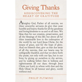 Giving Thanks: Rediscovering the Heart of Gratitude
