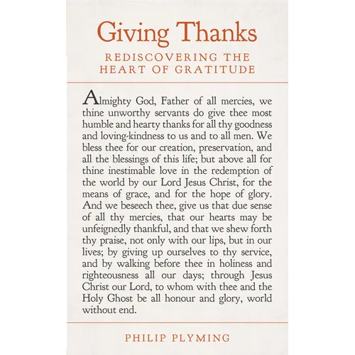Giving Thanks: Rediscovering the Heart of Gratitude