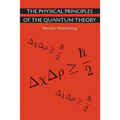 The Physical Principles of the Quantum Theory