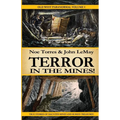 Terror in the Mines!: Old West Paranormal Volume 1