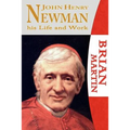 John Henry Newman-His Life and Work