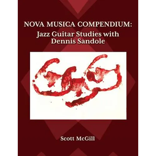 Nova Musica Compendium: Jazz Guitar Studies with Dennis Sandole