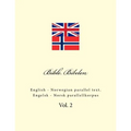 Bible. Bibelen: English - Norwegian Parallel Text. Engelsk - Norsk Parallellkorpus