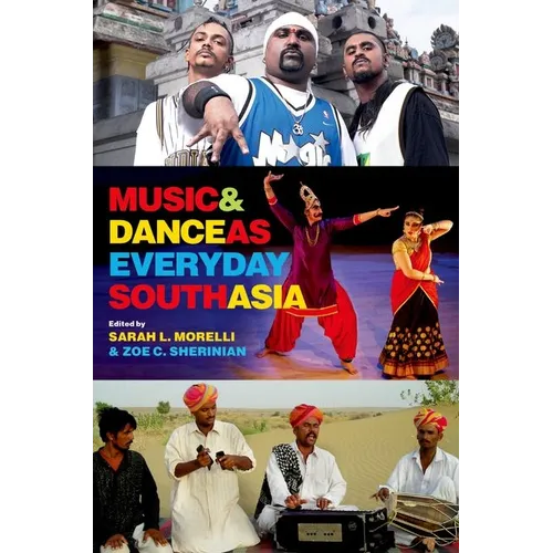 Music and Dance as Everyday South Asia