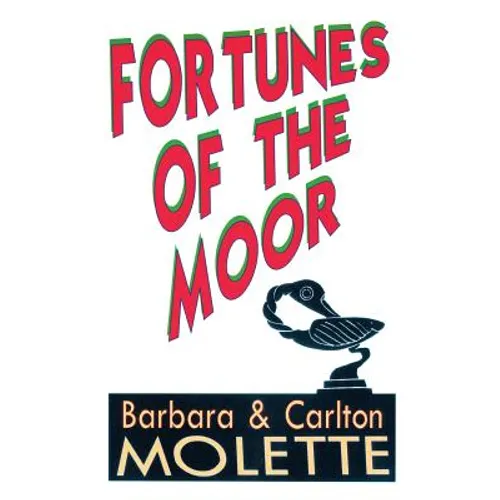 Fortunes of the Moor