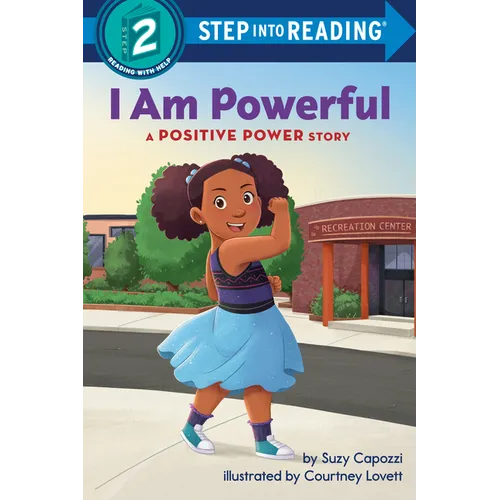 I Am Powerful: A Positive Power Story