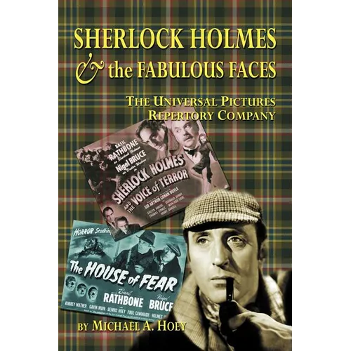 Sherlock Holmes & the FabulousFaces - The Universal Pictures Repertory Company