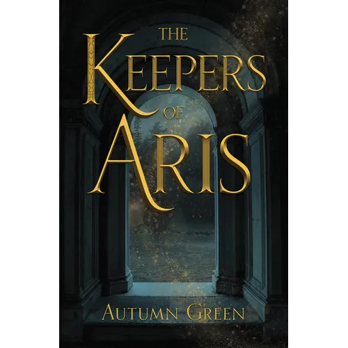 The Keepers of Aris