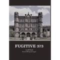 Fugitive 373