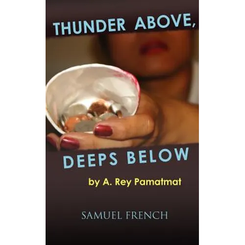 Thunder Above, Deeps Below