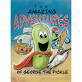 The Amazing Adventures of George the Pickle