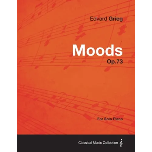 Moods Op.73 - For Solo Piano