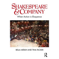 Shakespeare & Company: When Action Is Eloquence
