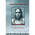 Razor Wire Wilderness