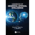 Handbook of Geospatial Artificial Intelligence