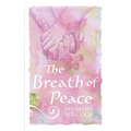 The Breath of Peace