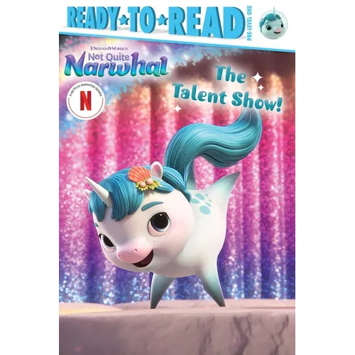 The Talent Show!: Ready-To-Read Pre-Level 1