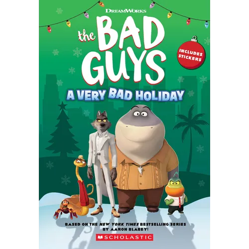 DreamWorks the Bad Guys: A Very Bad Holiday Novelization
