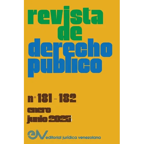 REVISTA DE DERECHO PUBLICO, No 181-182, enero-junio 2025