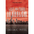 Lost and Found in Harlem: A Ross Agency Mystery