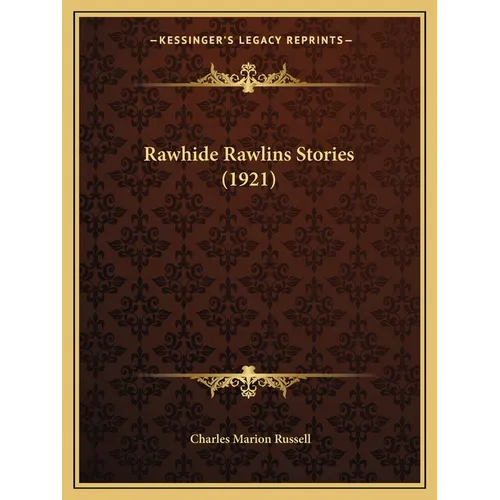 Rawhide Rawlins Stories (1921)