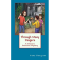 Through Many Dangers: A Delaware Detectives Mystery