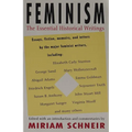 Feminism: The Essential Historical Writings