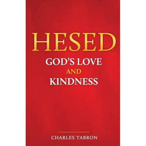 Hesed: God's Love and Kindness