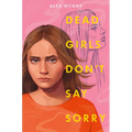 Dead Girls Don't Say Sorry