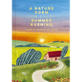 A Nature Poem for Every Summer Evening