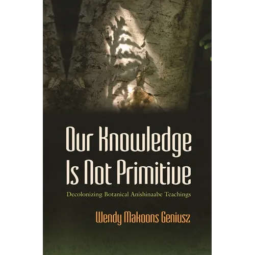 Our Knowledge Is Not Primitive