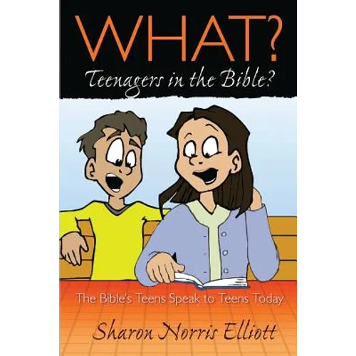 What? Teenagers in the Bible?