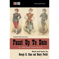 Faust Up Tp Date: The 1888 Gaiety Theatre Musical: Complete Book and Lyrics