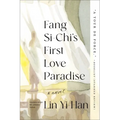 Fang Si-Chi's First Love Paradise
