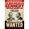 The Man Who Killed Kennedy: The Case Against LBJ