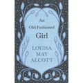An Old-Fashioned Girl