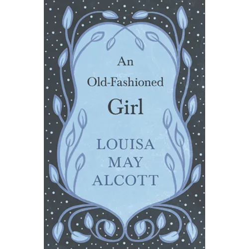 An Old-Fashioned Girl