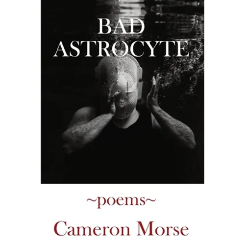 Bad Astrocyte